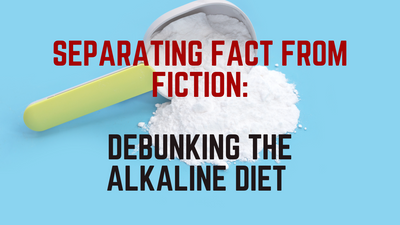 Debunking the Alkaline Diet: Separating Fact from Fiction